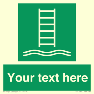 Custom sign safe condition Embarkation ladder